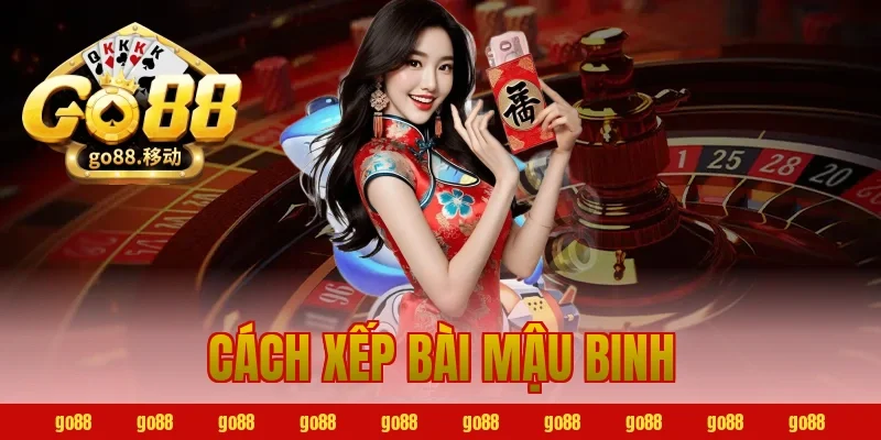 cách xếp bài mậu binh